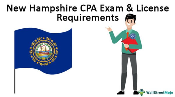 New Hampshire CPA Exam License Requirements 2023