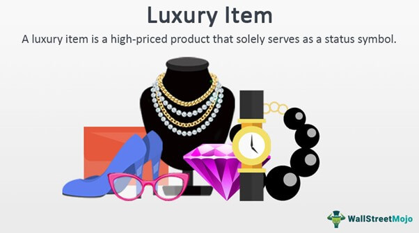 Luxury products